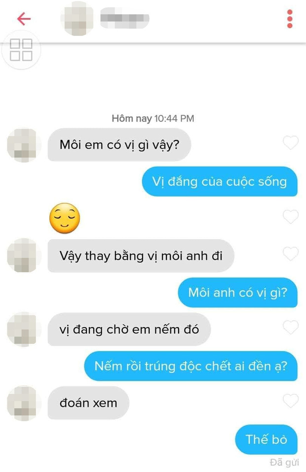 Thanh niên lên Tinder gặp gái nào cũng hỏi Môi em có vị gì vậy? liền nhận lại loạt đáp trả bén như cái chén - Ảnh 6.