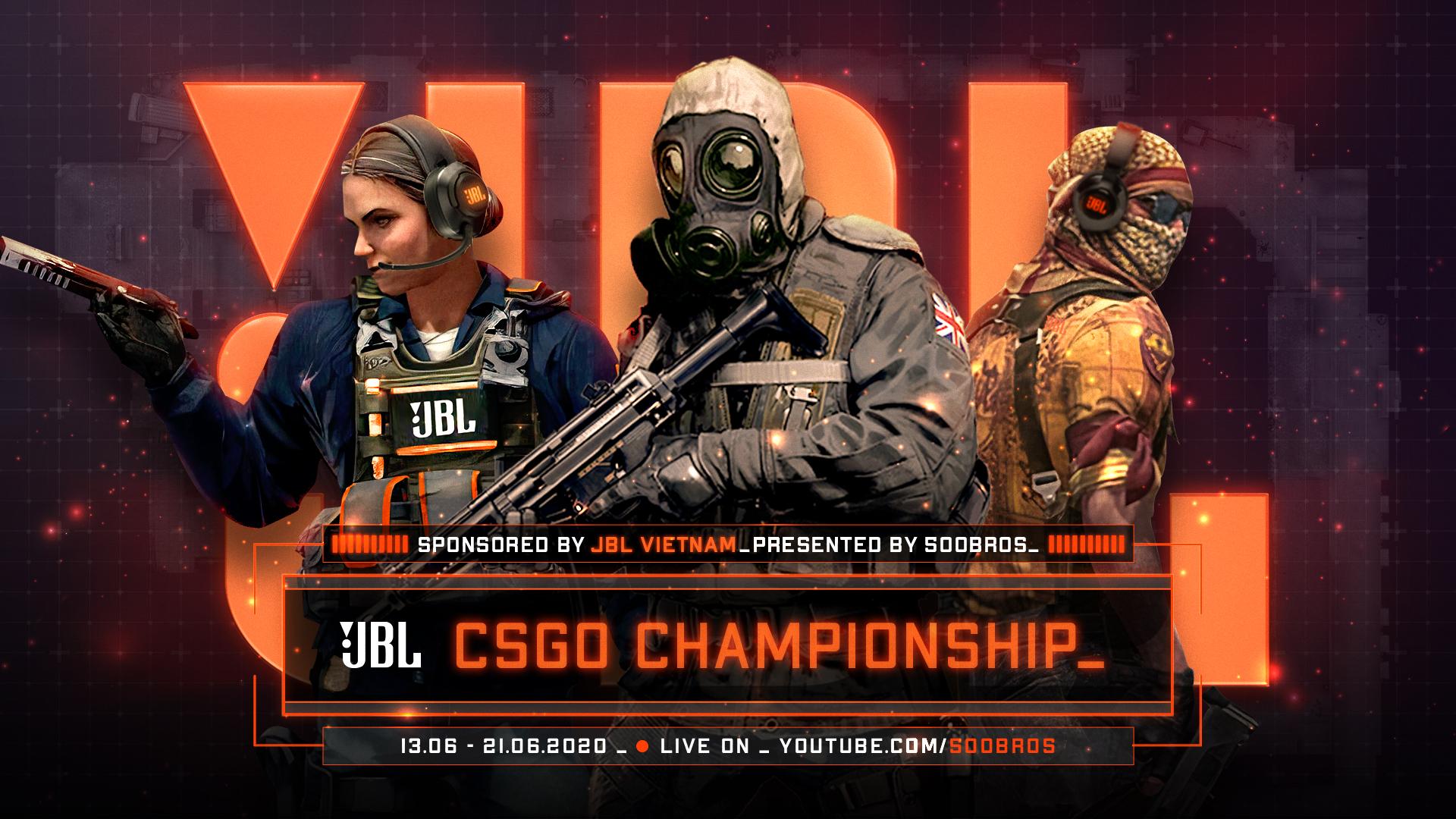 JBL CSGO Championship giải đấu CSGO trị giá 150.000.000 VNĐ chính