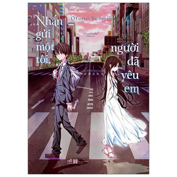 Mối tình giữa hai thế giới song song trong Nhắn Gửi Em, Người Tôi Đã Yêu: Bộ đôi Light Novel được đề cử trong tháng 7 - Ảnh 2.