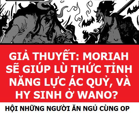 Giả thuyết One Piece: Gecko Moriah sẽ tới Wano để giúp Luffy thức tỉnh trái ác quỷ và hy sinh tại đây? - Ảnh 3.