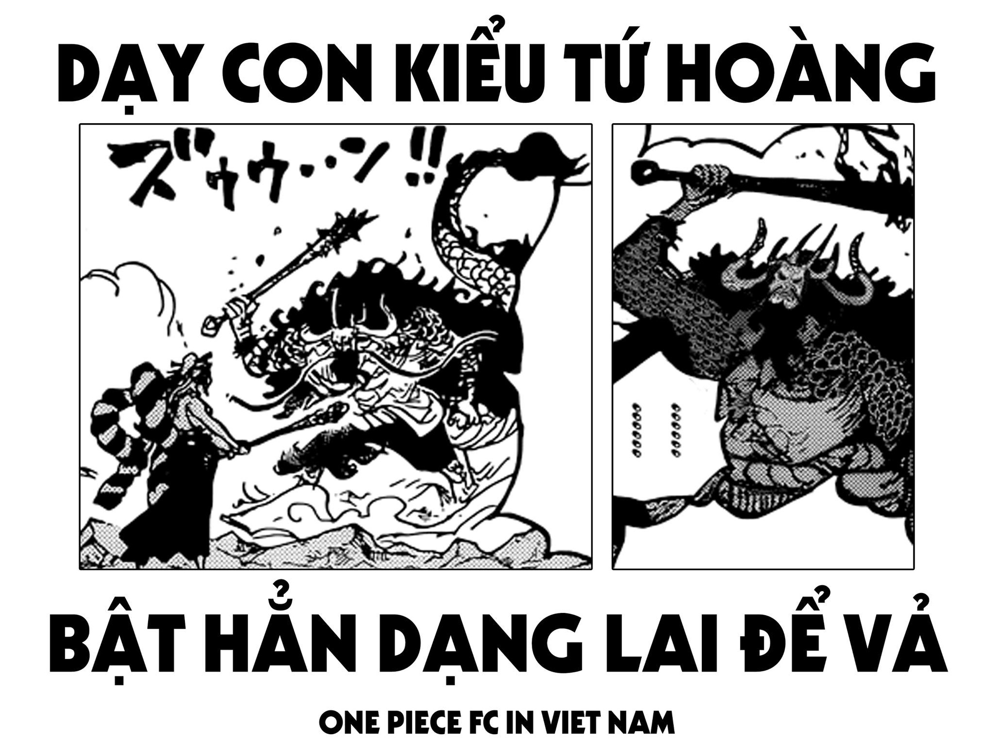 One Piece: Thấy con gái bỏ nhà đi tìm con trai, Kaido dùng hình thức lai mạnh nhất để dạy Yamato - Ảnh 3.