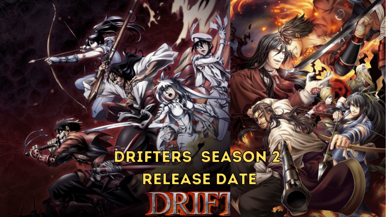 Details more than 80 drifters season 2 anime super hot -  awesomeenglish.edu.vn