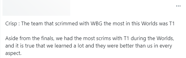 Crisp từng chia sẻ "đội đấu tập nhiều nhất với WBG là T1" và đã học hỏi rất nhiều từ T1 qua các trận đấu đó