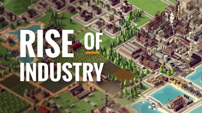 Thử tài kinh doanh với game mô phỏng Rise of Industry, hoàn toàn miễn phí - Ảnh 1.