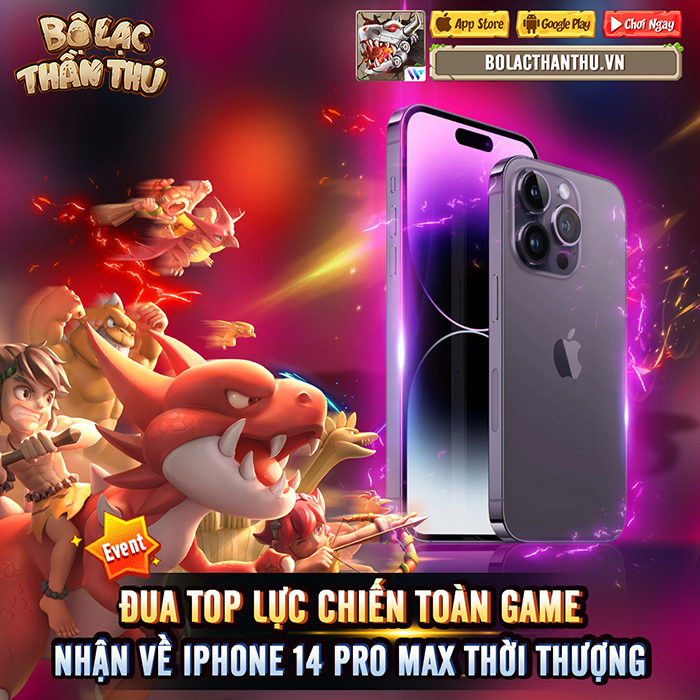 Bộ Lạc Thần Thú tổ chức nhiều sự kiện đua Top nhận iPhone 14 Pro Max giá trị - Ảnh 2.
