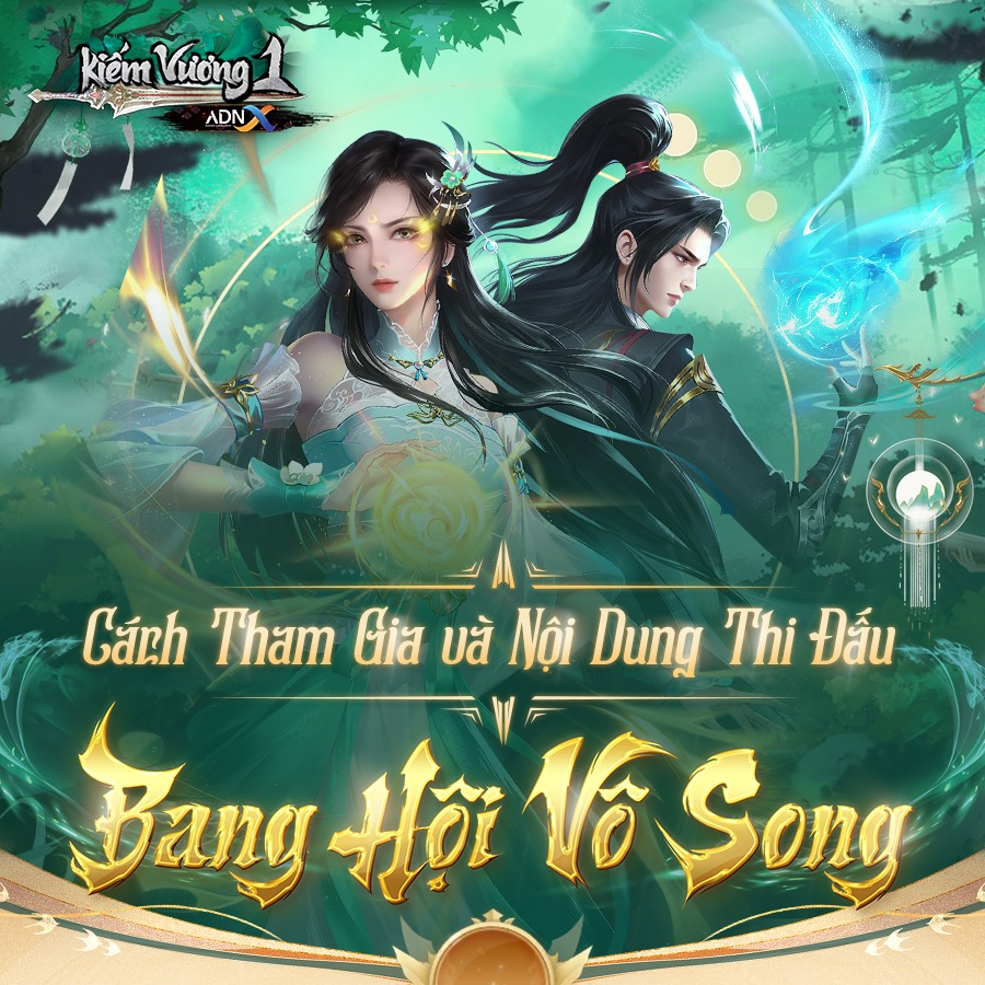 Bang Hội Vô Song – Sân chơi tìm ra bang hội mạnh nhất Kiếm Vương 1 ADNX - Ảnh 2.