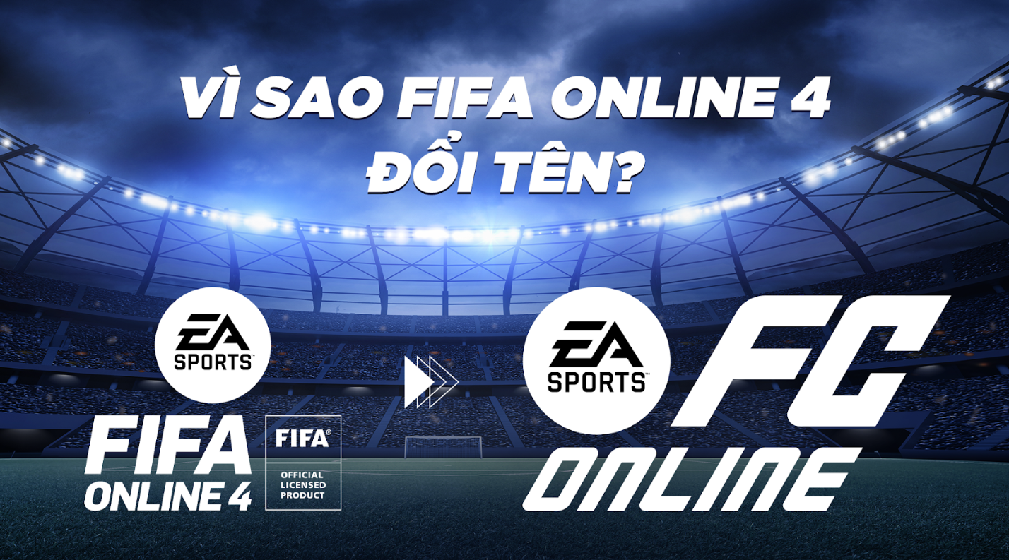 Vì sao EA Sports đặt tên FIFA Online 4 là EA FC Online? - Ảnh 1.