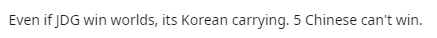 "Kể cả khi JDG vô địch CKTG thì là do tuyển thủ Hàn "gánh""