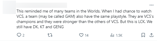 Một khán giả chỉ thẳng sự khác biệt khi GAM ở VCS quá out trình, còn ở LCK thì có rất nhiều đội mạnh không hề thua kém nếu không muốn nói là hơn cả T1