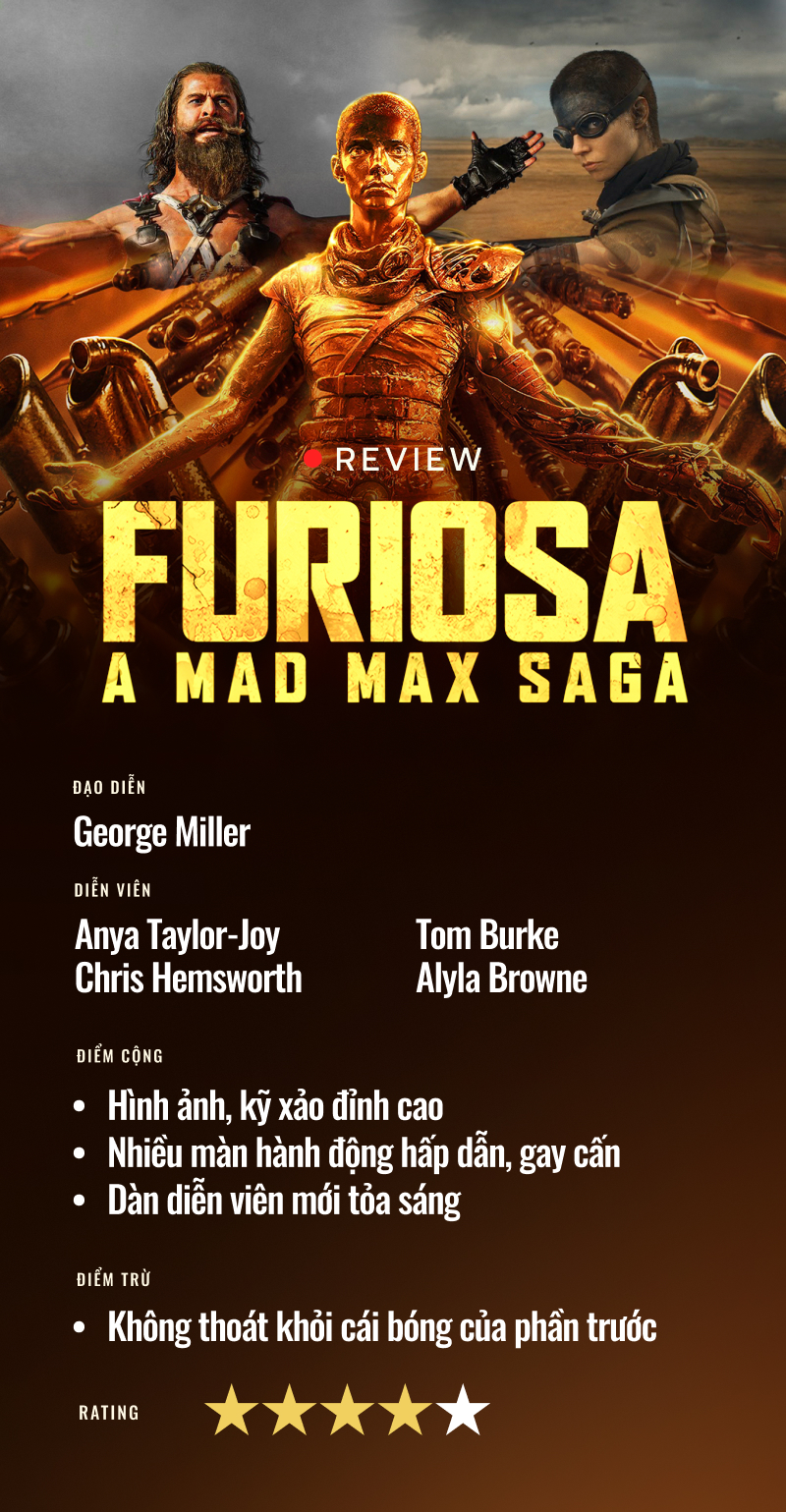 Furiosa: Siêu phẩm hành động tiếp nối thành công của thương hiệu đình đám Mad Max nhưng vẫn có 1 điểm trừ- Ảnh 8.