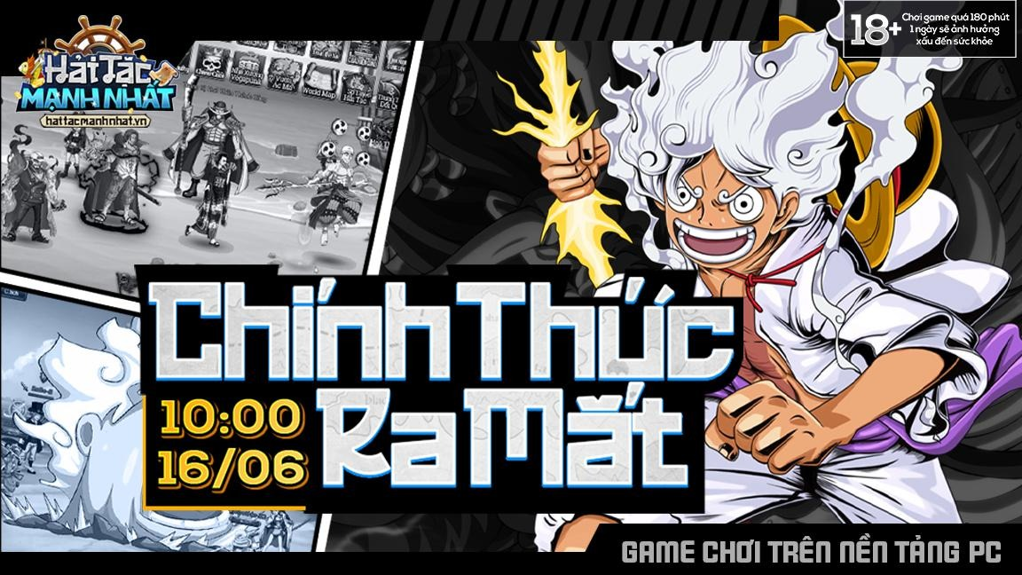 Hải Tặc Mạnh Nhất chính thức ra mắt hôm nay 16/06, sẵn sàng chinh phục kho báu One Piece- Ảnh 2. Hải Tặc Mạnh Nhất chính thức ra mắt hôm nay 16/06, sẵn sàng chinh phục kho báu One Piece- Ảnh 2.