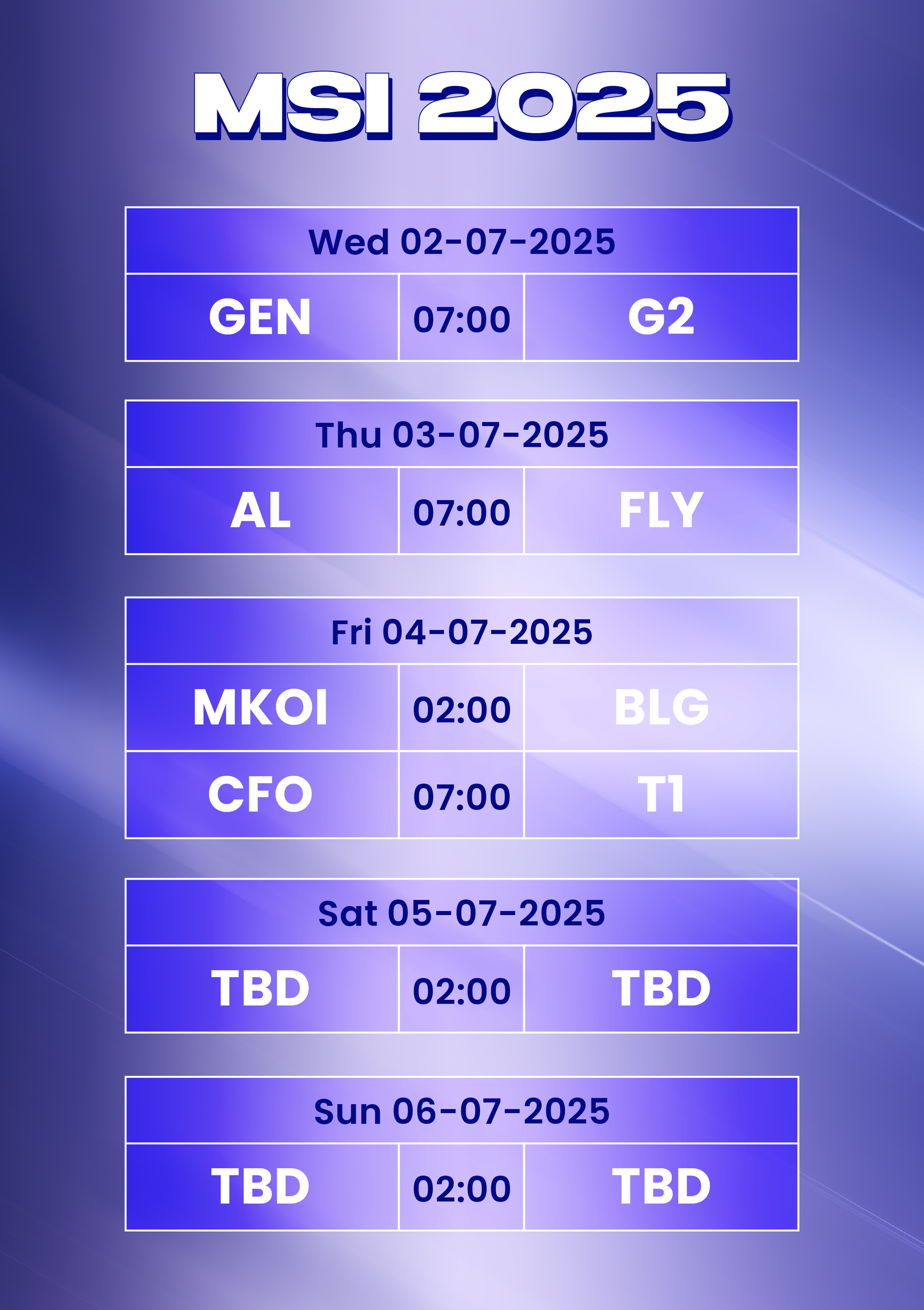 MSI 2025 match schedule for the group stage. MSI 2025 match schedule for the group stage.