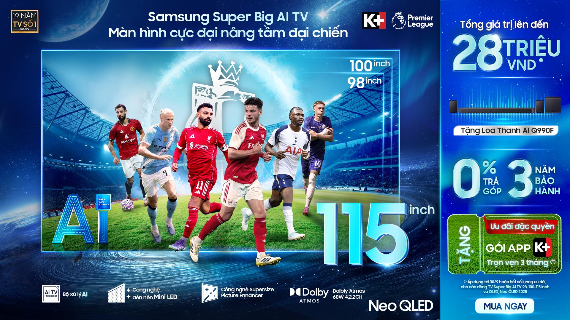 Người hâm mộ choáng ngợp khi xem Ngoại hạng Anh trên Samsung AI TV màn hình cực đại- Ảnh 2.