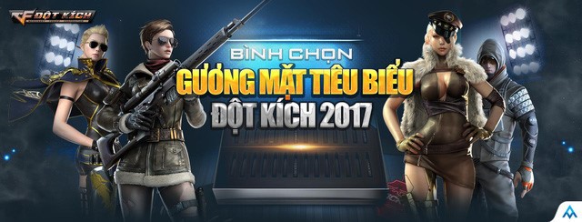 Sự kiện “Bình chọn gương mặt Đột Kích tiêu biểu 2017” chỉ còn 1 ngày cuối cùng