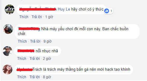  “Nhà máy yếu chơi đk mỗi con này. Ban chắc buồn chết” 