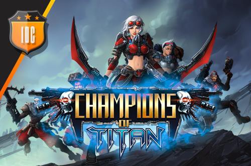 Champions of Titan - Game nhập vai hấp dẫn mới chính thức mở cửa - Ảnh 1.