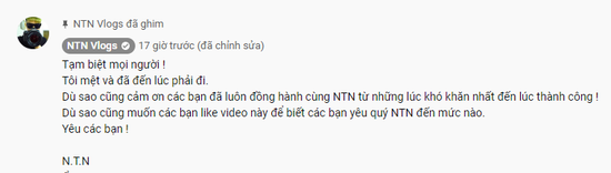 NTN tuyên bố nghỉ làm Youtube: Tôi mệt rồi, đã đến lúc phải ra đi - Ảnh 3.