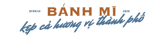 Bánh mì Việt Nam, hành trình từ ổ bánh “thượng lưu” cho đến món ăn đường phố làm kinh ngạc cả thế giới - Ảnh 6.