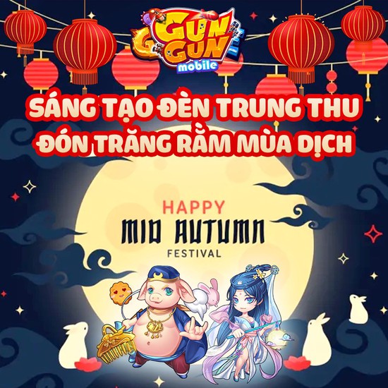 Gamer Gun Gun Mobile rủ nhau tự làm đèn lồng chơi Trung Thu mùa dịch: Quá sức sáng tạo, đến khẩu trang, bình nước... cũng không tha - Ảnh 1.