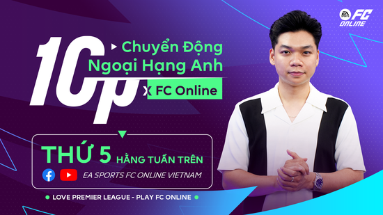 10 phút chuyển động Ngoại Hạng Anh cùng FC Online: Bắt nhịp EPL, Làm chủ sa bàn Esports- Ảnh 1.