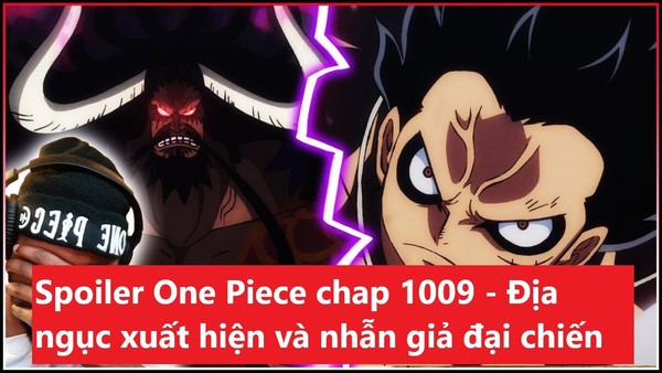 Spoil Chi Tiết One Piece Chap 1009 Orochi Bị Nhom Xich Sao Chặt đầu Kaido Ne đon Của Luffy Vi Sợ