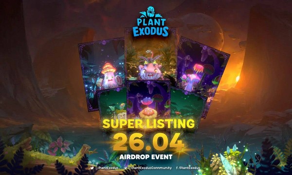 The market is “red on fire”, Plant Exodus is still confident to launch a “super event” on April 26