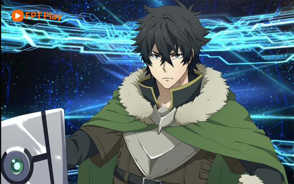 Season 2 ‘The Rising Of The Shield Hero’ on FPT Play was warmly hunted by Otaku for links, what’s going on?