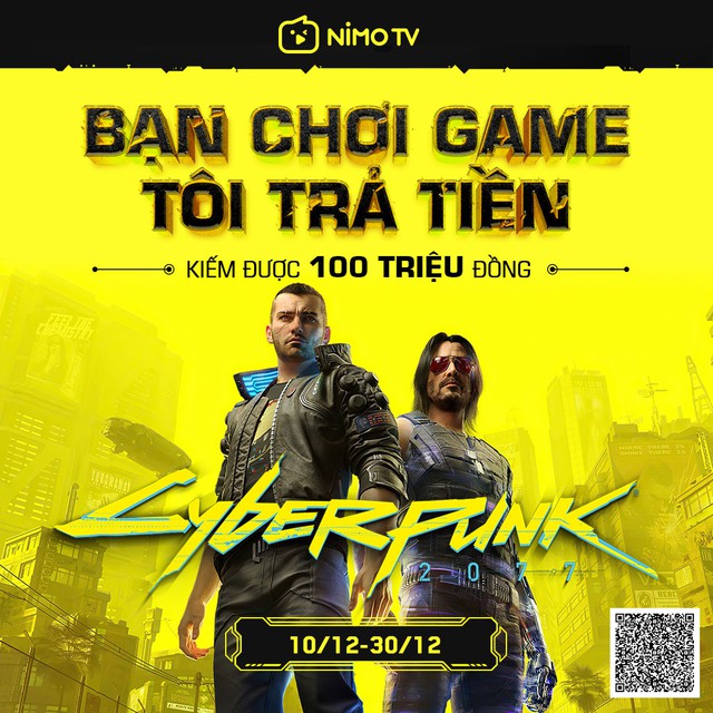 Chơi siêu phẩm Cyberpunk 2077 nhận 100 triệu đồng từ NimoTV! - Ảnh 1.