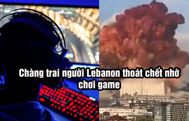 Chuyện lạ có thật - Nhờ chơi game, một anh chàng thoát chết khỏi Vụ Nổ Beirut - Lebanon - Ảnh 4.