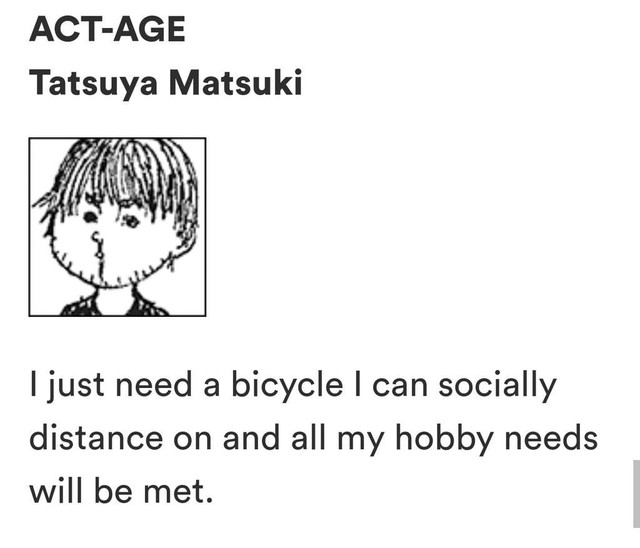 Một bình luận trên tạp chí của tác giả Matsuki nói rằng ông cần một chiếc xe đạp để thực hiện giãn cách xã hội và phục vụ sở thích của mình.