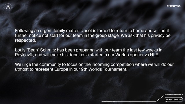 Fnatic bất ngờ thông báo mất sự phục vụ của tuyển thủ Upset đến hết vòng bảng CKTG 2021 vì lý do gia đình - Ảnh 1.