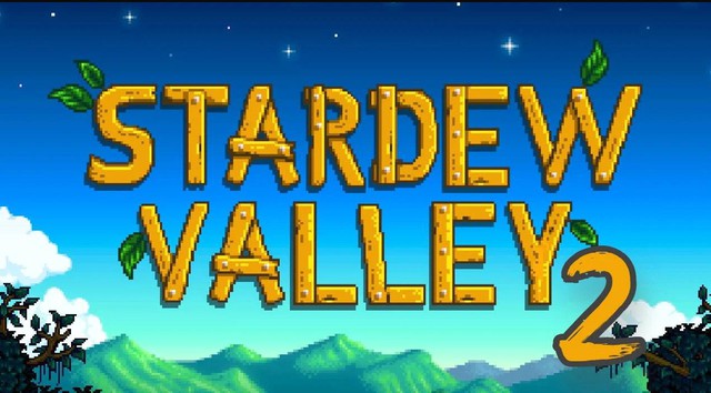 Game nông trại nổi tiếng Stardew Valley sắp ra mắt phần 2  - Ảnh 1.