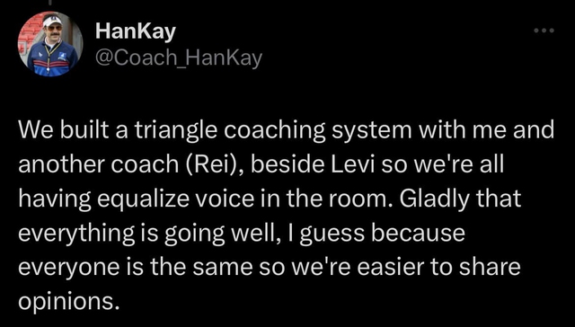 HLV Hankay chia sẻ về việc Levi thực sự là một thành viên vừa là tuyển thủ vừa đóng vai trò ngang với anh và HLV Rei trong Ban huấn luyện