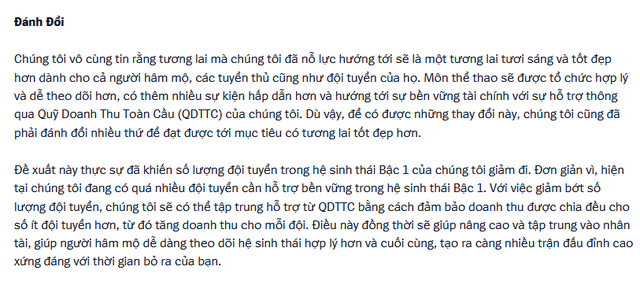 Riot cũng khẳng định việc phân chia lại khu vực sẽ giảm các đội thuộc hệ sinh thái Bậc 1 (có thể là các đội hạt giống số 1) và giúp Riot có thể đầu tư hiệu quả hơn cho các khu vực thực sự có tiềm năng phát triển