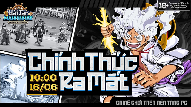 Hải Tặc Mạnh Nhất chính thức ra mắt hôm nay 16/06, sẵn sàng chinh phục kho báu One Piece- Ảnh 1. Hải Tặc Mạnh Nhất chính thức ra mắt hôm nay 16/06, sẵn sàng chinh phục kho báu One Piece- Ảnh 1.