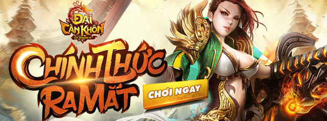 Tặng 500 Giftcode Đại Càn Khôn ngày chính thức Closed Beta tại Việt Nam