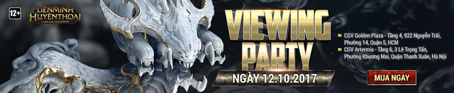 Cổ vũ GAM thi đấu tại CKTG 2017 với CGV Viewing Party 12/10