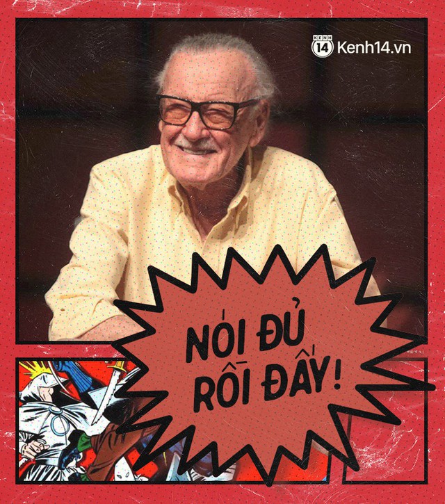 9 câu nói chẳng thể nào quên từ Stan Lee - Huyền thoại của những huyền thoại - Ảnh 10.