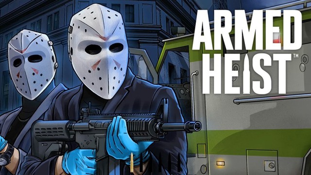Armed Heist - Tựa game được coi là Payday 2 trên điện thoại có gì hot - Ảnh 1.