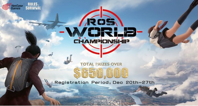  Tiếp đó là vòng chung kết Rules of Survival của giải RoS World Championship 