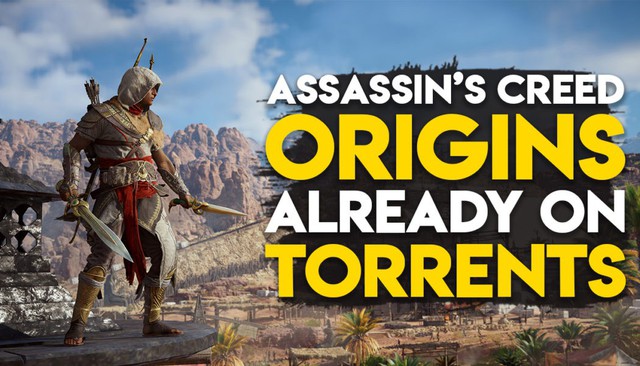Assassin's Creed: Origins đã bị crack, game thủ Việt thi nhau khoe “chiến tích” tải game 