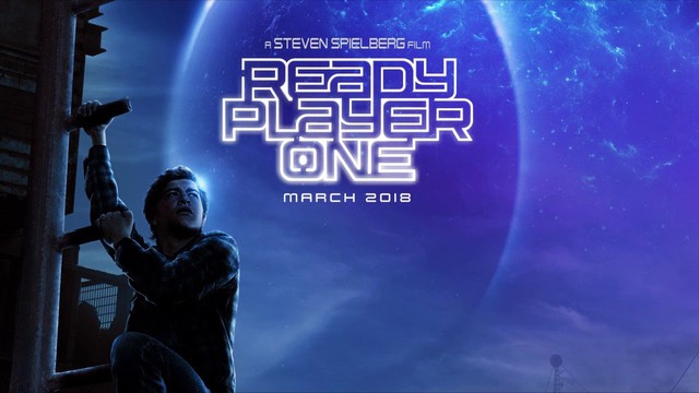 Ready Player One và 4 bộ phim hay nhất được phát hành vào tháng 3 năm 2018