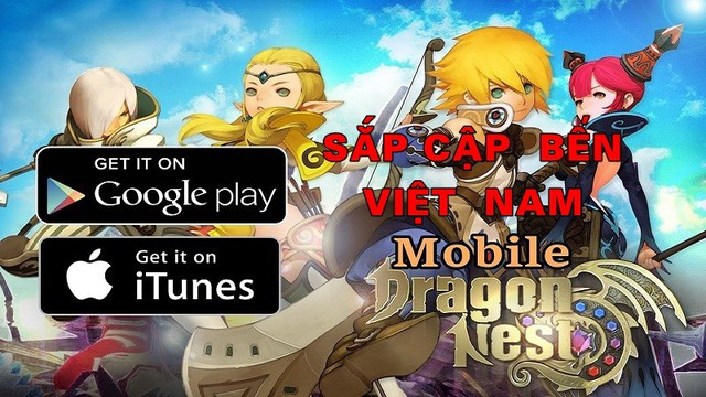 Tin hot: Dragon Nest Mobile chính thức cập bến Việt Nam, VNG phát hành