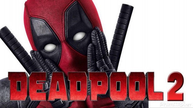 Deadpool 2 và 6 bộ phim hấp dẫn không thể bỏ qua trong tháng 5 này