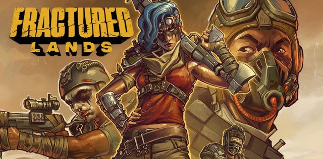 Fractured Lands - Game 'hậu tận thế' cực chất sắp mở cửa đón game thủ