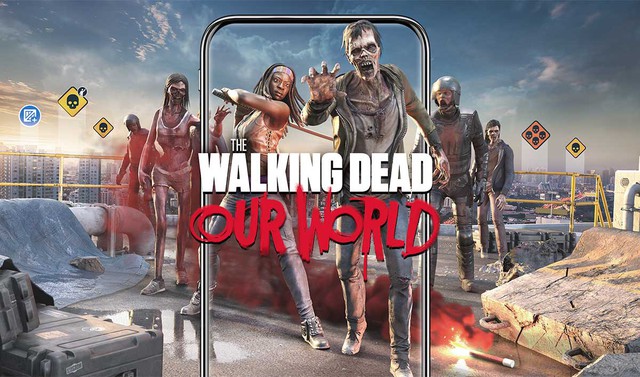 The Walking Dead: Our World - Game thực tế ảo giống Pokemon GO nhưng lại cho bạn 