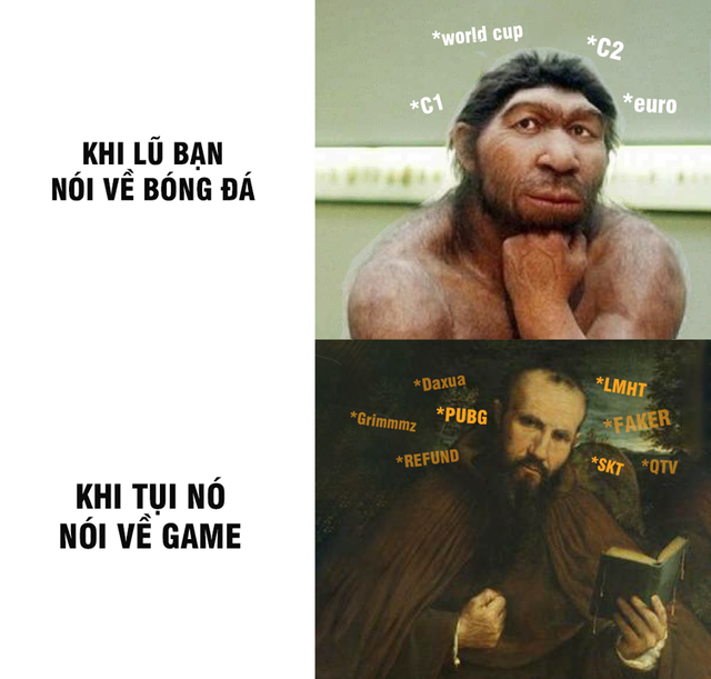 Là game thủ, ai cũng có những thằng bạn như thế này đây!