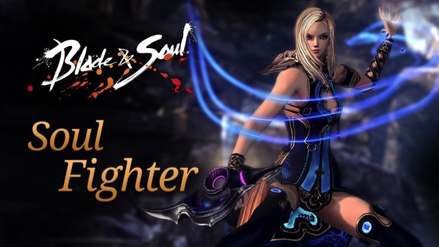 Soul Fighter: Hệ phái bá đạo nhất trong PvP của Blade & Soul? - Ảnh 1.
