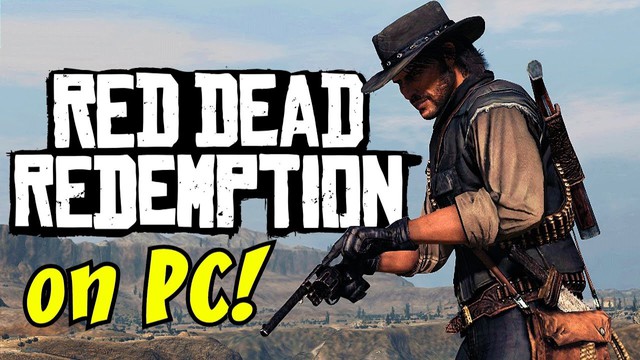 Đã có thể chơi mượt Red Dead Redemption trên PC - Ảnh 1.
