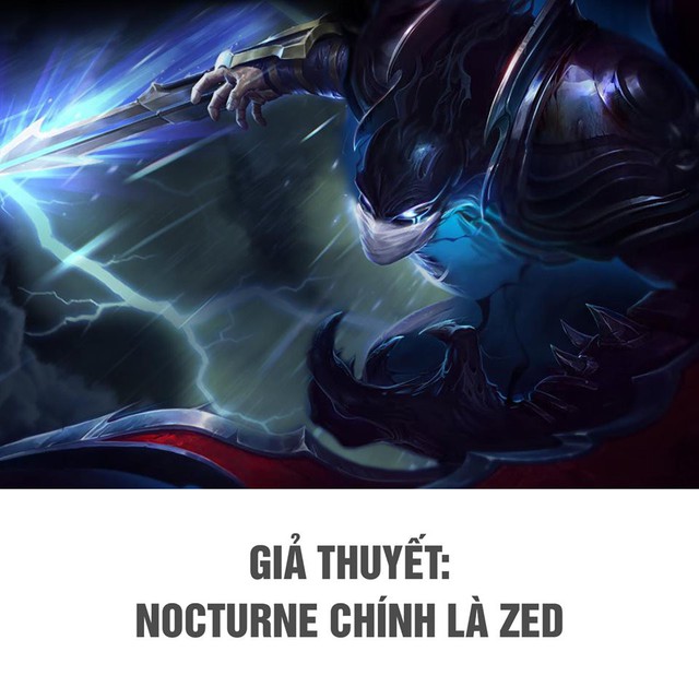 LMHT: Nocturne và Zed - 2 gã sát thủ khủng khiếp nhất trong Liên Minh thực chất là cùng một người? - Ảnh 1.